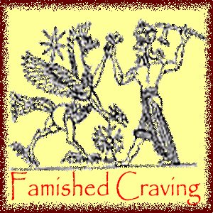 The Famished Craving