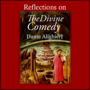 Dante’s Devine Comedy